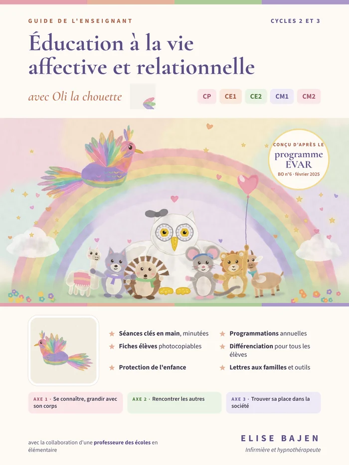 Couverture du guide de l'enseignant « Éducation à la vie affective et relationnelle avec Oli la chouette », d'Elise Bajen